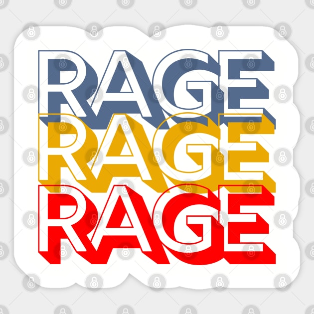 Rage x3 Sticker by Snarcasticly